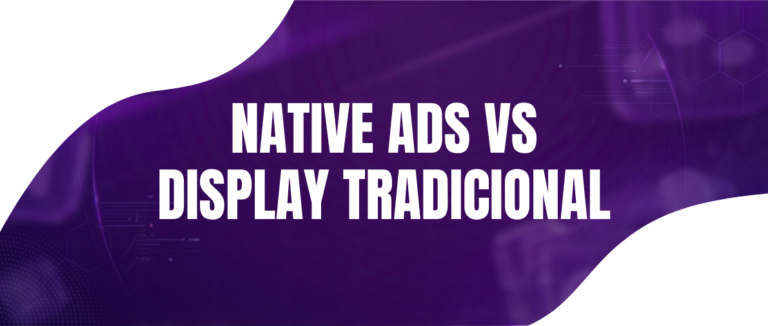 Native Ads vs. Display Tradicional: Como Diversificar a Receita Sem Comprometer a Experiência do Usuário
